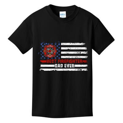 Fireman Best Firefighter Dad Ever American Flag Kids T-Shirt