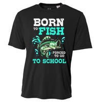 Funny Bass Fishing Born To Fish Forced To Go To School Cooling Performance Crew T-Shirt