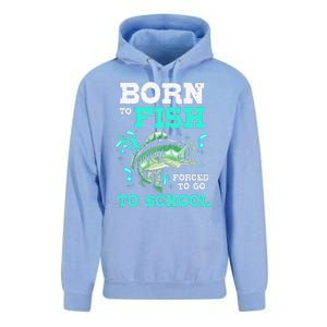 Funny Bass Fishing Born To Fish Forced To Go To School Unisex Surf Hoodie