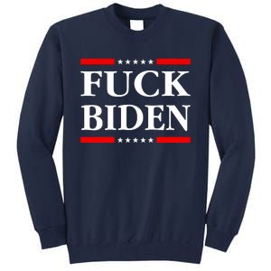 Fuck Biden Tall Sweatshirt