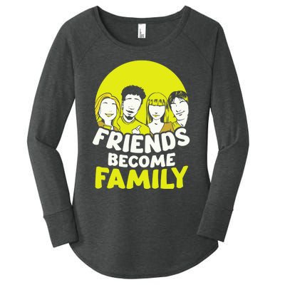 Friends Become Family Sayings Relatives Sarcastic Reunion Women's Perfect Tri Tunic Long Sleeve Shirt