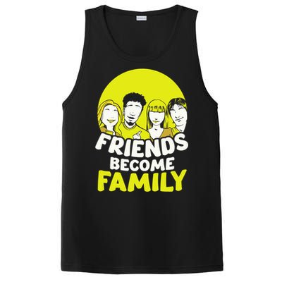 Friends Become Family Sayings Relatives Sarcastic Reunion PosiCharge Competitor Tank