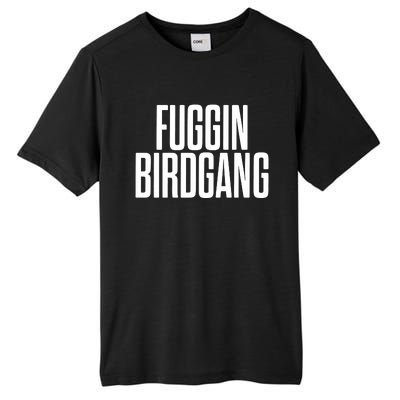 Fuggin Birdgang Tall Fusion ChromaSoft Performance T-Shirt