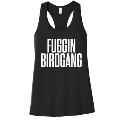 Fuggin Birdgang Women's Racerback Tank