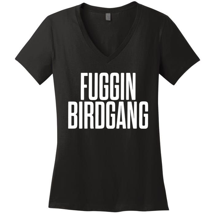 Fuggin Birdgang Women's V-Neck T-Shirt