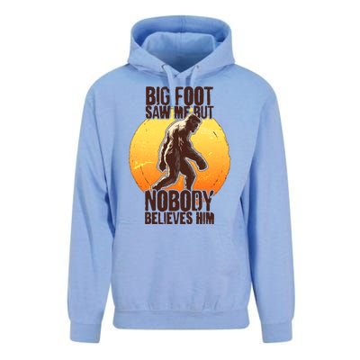 Funny Big Foot Saw Me But Nobody Believes Him Unisex Surf Hoodie