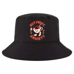 Funny But First Anxiety Cute Cartoon Coffee Cool Comfort Performance Bucket Hat