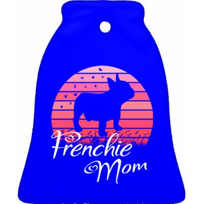 French Bulldog Frenchie Mama Dog Sayings Gift Ceramic Bell Ornament