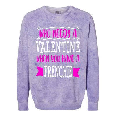 French Bulldog Frenchie Mom Valentines Day Singles Gift Colorblast Crewneck Sweatshirt