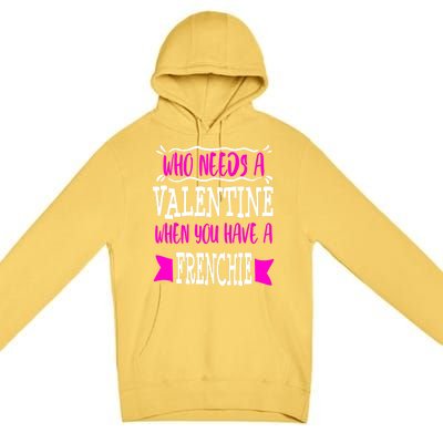 French Bulldog Frenchie Mom Valentines Day Singles Gift Premium Pullover Hoodie