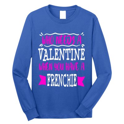 French Bulldog Frenchie Mom Valentines Day Singles Gift Long Sleeve Shirt