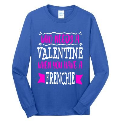 French Bulldog Frenchie Mom Valentines Day Singles Gift Tall Long Sleeve T-Shirt