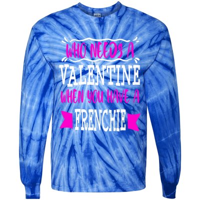 French Bulldog Frenchie Mom Valentines Day Singles Gift Tie-Dye Long Sleeve Shirt