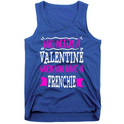 French Bulldog Frenchie Mom Valentines Day Singles Gift Tank Top