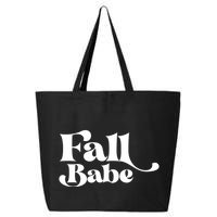 Fall Babe Fall Funny 25L Jumbo Tote