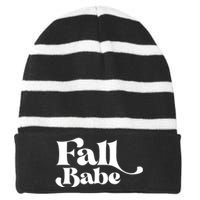 Fall Babe Fall Funny Striped Beanie with Solid Band