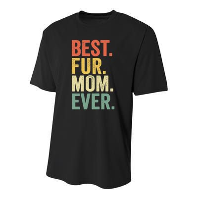 Funny Best Fur MOM Ever Vintage Retro Dog and Cat Owner Youth Performance Sprint T-Shirt