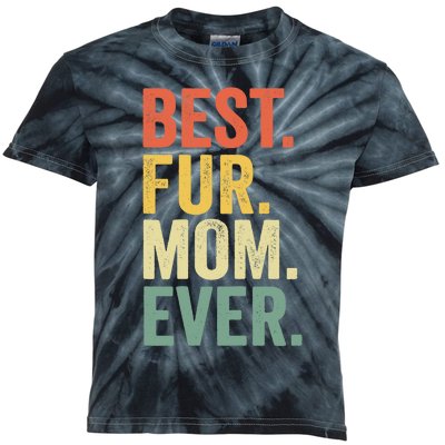 Funny Best Fur MOM Ever Vintage Retro Dog and Cat Owner Kids Tie-Dye T-Shirt