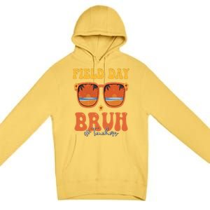 Funny Bruh Field Day For Teacher Gift Premium Pullover Hoodie