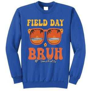 Funny Bruh Field Day For Teacher Gift Sweatshirt