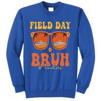 Funny Bruh Field Day For Teacher Gift Sweatshirt