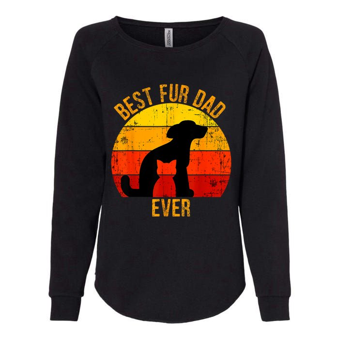 Funny Best Fur Dad Ever Vintage Retro Dog Cat Owner Womens California Wash Sweatshirt