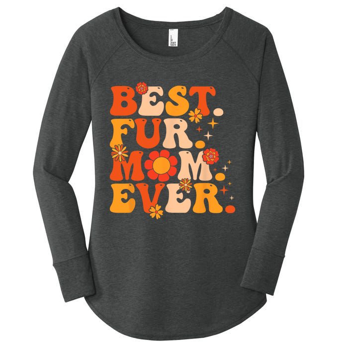 Funny Best Fur Mom Ever Vintage Retro Dog And Cat Owner Love Women's Perfect Tri Tunic Long Sleeve Shirt