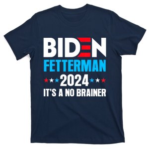 Funny Biden Fetterman 2024 It's A No Brainer Politica T-Shirt