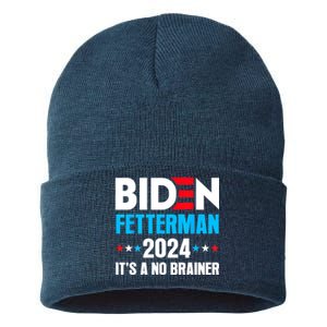 Funny Biden Fetterman 2024 It's A No Brainer Politica Sustainable Knit Beanie