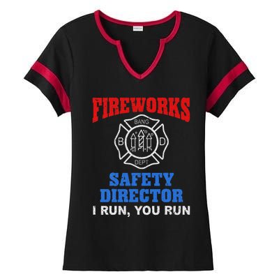 Funny Bang Firecracker Firework Safety Director I Run You Ru Ladies Halftime Notch Neck Tee