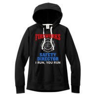 Funny Bang Firecracker Firework Safety Director I Run You Ru Women's Fleece Hoodie