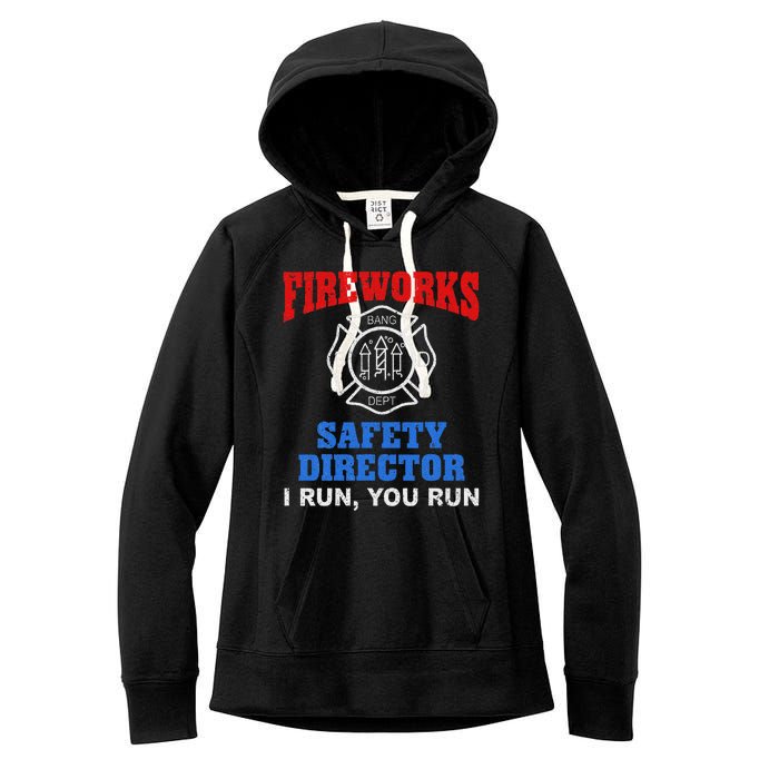 Funny Bang Firecracker Firework Safety Director I Run You Ru Women's Fleece Hoodie