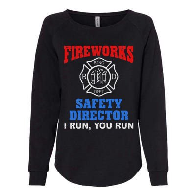 Funny Bang Firecracker Firework Safety Director I Run You Ru Womens California Wash Sweatshirt