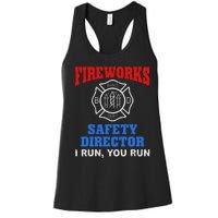 Funny Bang Firecracker Firework Safety Director I Run You Ru Women's Racerback Tank