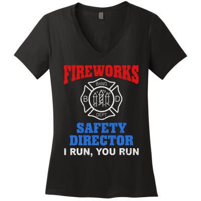 Funny Bang Firecracker Firework Safety Director I Run You Ru Women's V-Neck T-Shirt