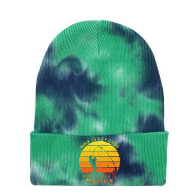 Funny Bass Fishing Born To Go Fishing Forced To Go To School Tie Dye 12in Knit Beanie