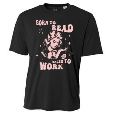 Funny Book For Women Born To Read Cooling Performance Crew T-Shirt