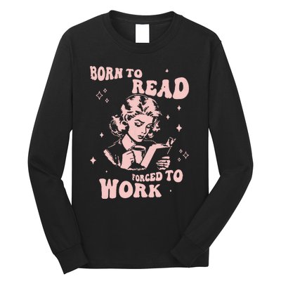 Funny Book For Women Born To Read Long Sleeve Shirt