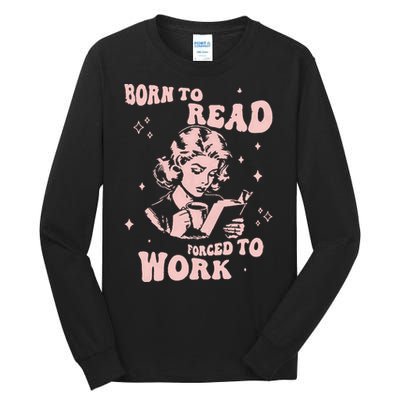 Funny Book For Women Born To Read Tall Long Sleeve T-Shirt