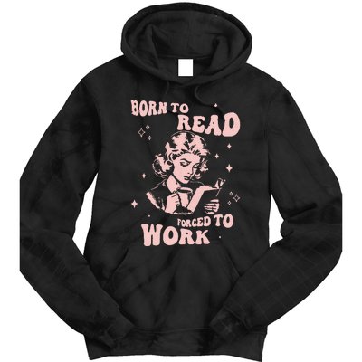 Funny Book For Women Born To Read Tie Dye Hoodie