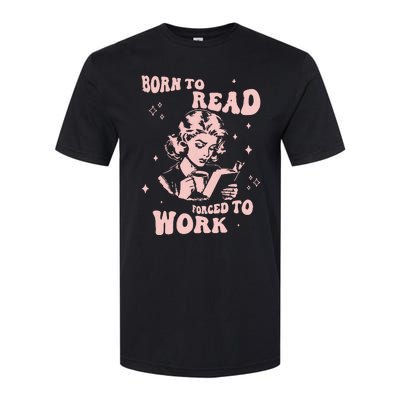 Funny Book For Women Born To Read Softstyle CVC T-Shirt