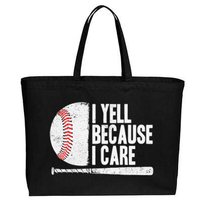 Funny Baseball Fan Humor I Yell Because I Care Baseball Dads Cotton Canvas Jumbo Tote