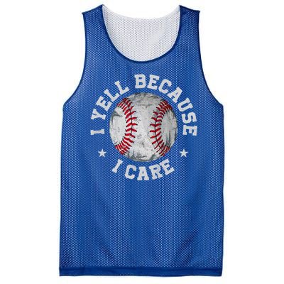 Funny Baseball Fan Humor I Yell Because I Care Baseball Dads Gift Mesh Reversible Basketball Jersey Tank