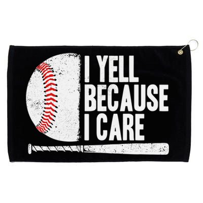 Funny Baseball Fan Humor I Yell Because I Care Baseball Dads Funny Gift Grommeted Golf Towel