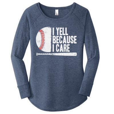 Funny Baseball Fan Humor I Yell Because I Care Baseball Dads Funny Gift Women's Perfect Tri Tunic Long Sleeve Shirt