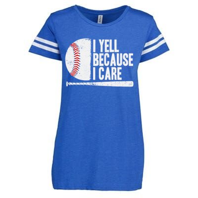 Funny Baseball Fan Humor I Yell Because I Care Baseball Dads Funny Gift Enza Ladies Jersey Football T-Shirt