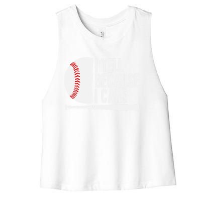 Funny Baseball Fan Humor I Yell Because I Care Baseball Dads Funny Gift Women's Racerback Cropped Tank