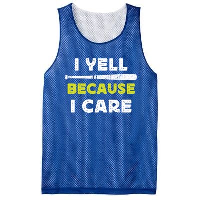 Funny Baseball Fan Humor I Yell Because I Care Baseball Dads Funny Gift Mesh Reversible Basketball Jersey Tank