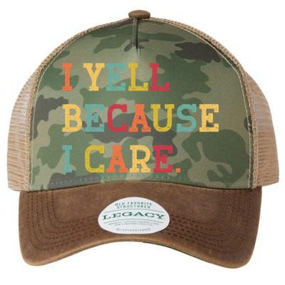 Funny Baseball Fan Humor I Yell Because I Care Baseball Dads Gift Legacy Tie Dye Trucker Hat