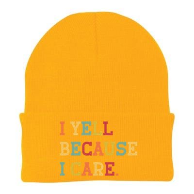 Funny Baseball Fan Humor I Yell Because I Care Baseball Dads Gift Knit Cap Winter Beanie